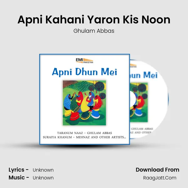 Apni Kahani Yaron Kis Noon MP3 Song by Ghulam Abbas Cover