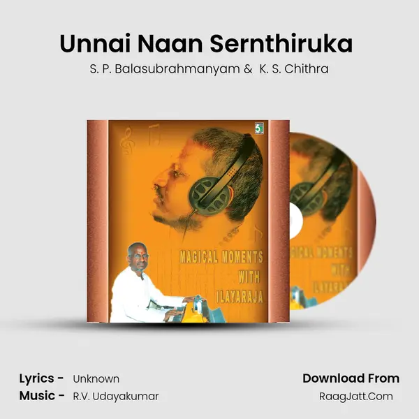 Unnai Naan Sernthiruka (From "Chinna Ramasamy Periya Ramasamy") Cover