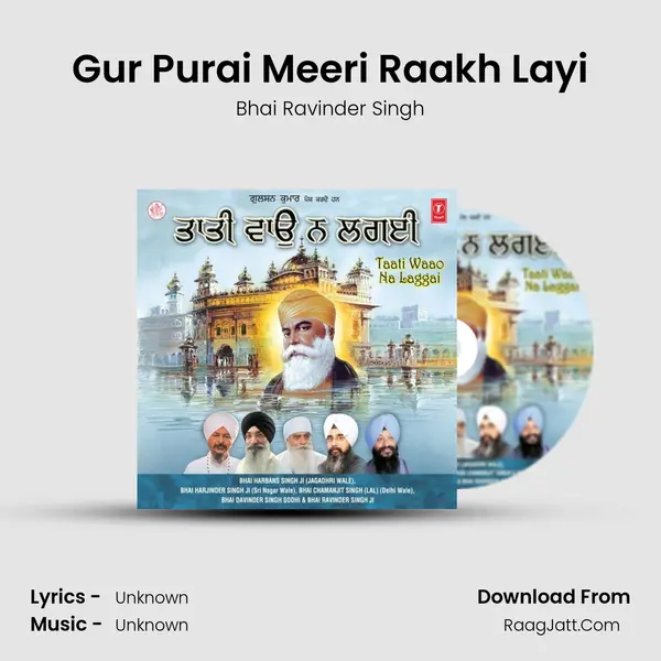 Gur Purai Meeri Raakh Layi MP3 Song by Bhai Ravinder Singh Cover