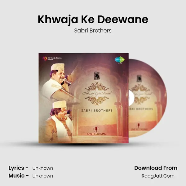 Khwaja Ke Deewane MP3 Song by Sabri Brothers Cover