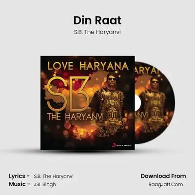 Din Raat MP3 Song by S.B. The Haryanvi Cover