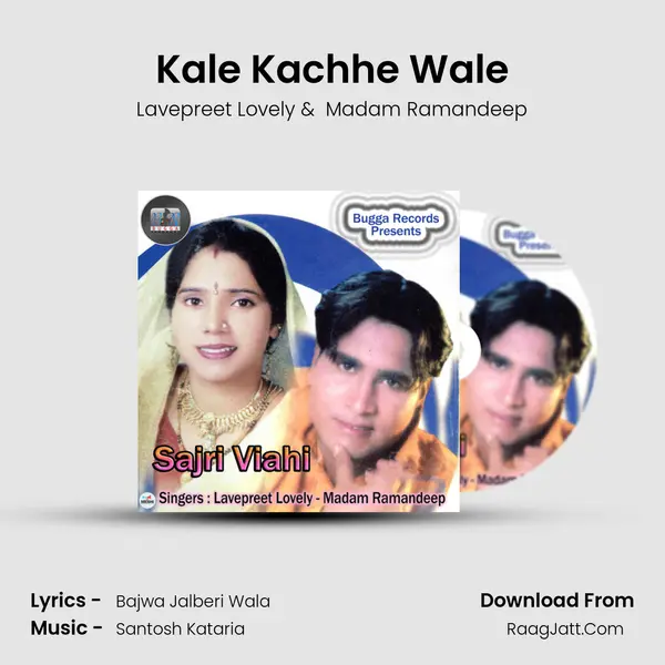 Kale Kachhe Wale MP3 Song by Lavepreet Lovely Cover