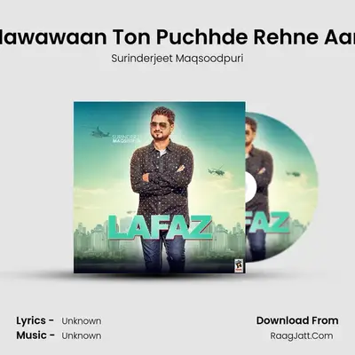 Hawawaan Ton Puchhde Rehne Aan mp3 song