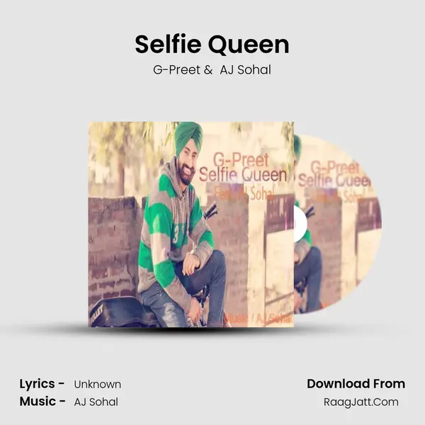 Selfie Queen mp3 song