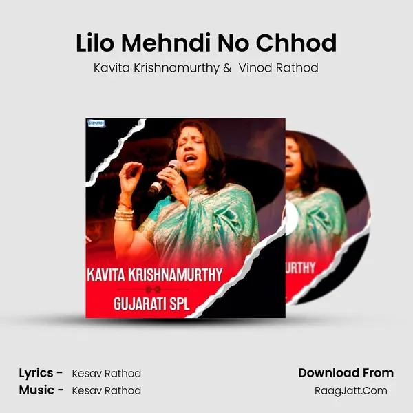 Lilo Mehndi No Chhod MP3 Song by Kavita Krishnamurthy Cover