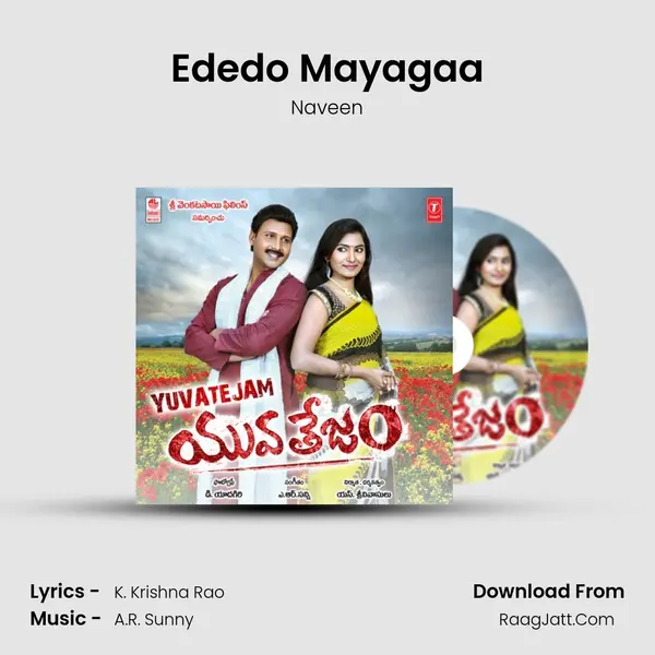 Ededo Mayagaa MP3 Song by Naveen Cover