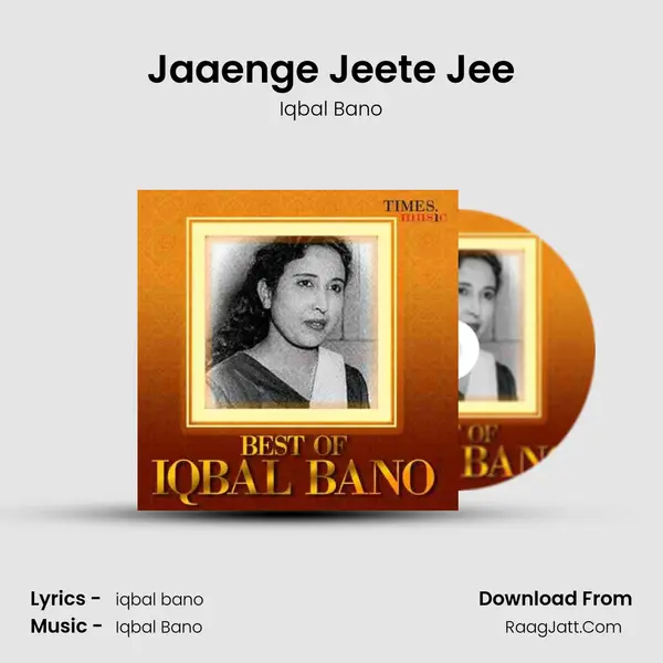 Jaaenge Jeete Jee MP3 Song by Iqbal Bano Cover