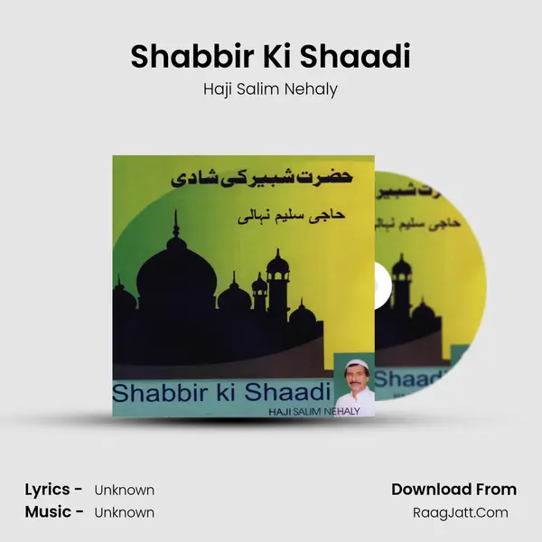 Shabbir Ki Shaadi MP3 Song by Haji Salim Nehaly Cover