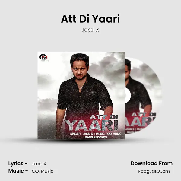 Att Di Yaari - Jassi X