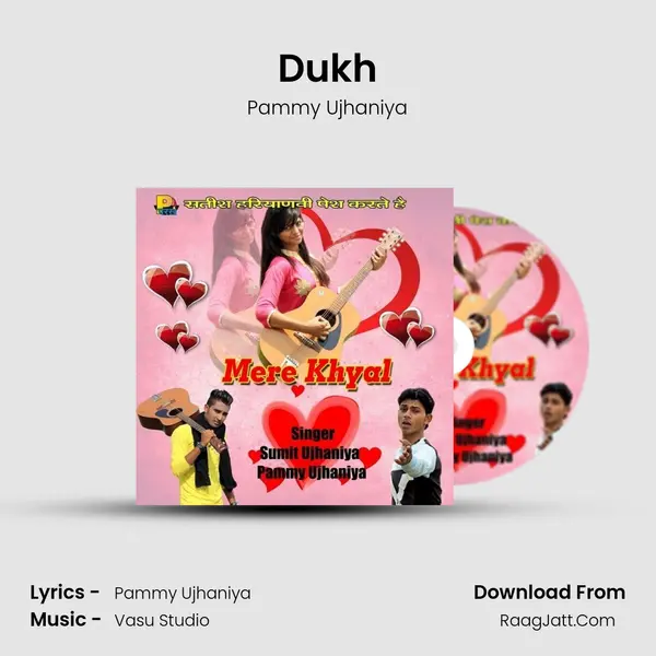 Dukh MP3 Song by Pammy Ujhaniya Cover
