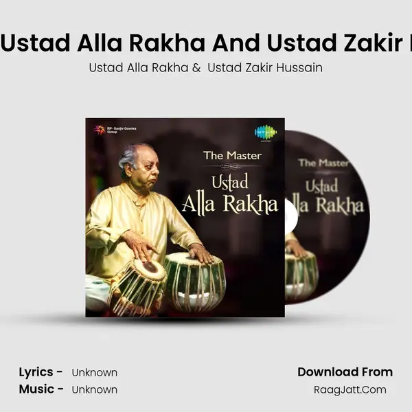 Tabla - Ustad Alla Rakha And Ustad Zakir Hussain MP3 Song by Ustad Alla Rakha Cover