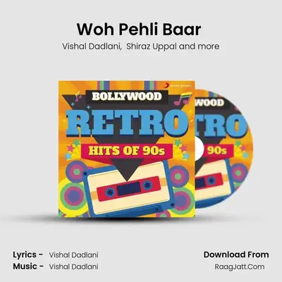 Woh Pehli Baar (From "Pyaar Mein Kabhi Kabhi") Cover