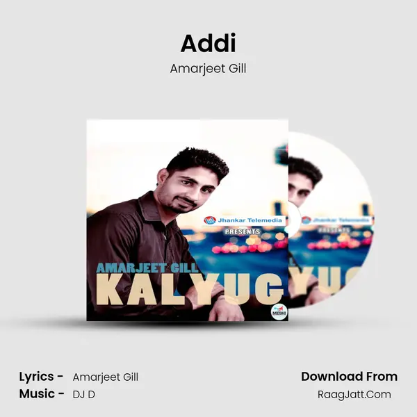 Addi MP3 Song by Amarjeet Gill Cover