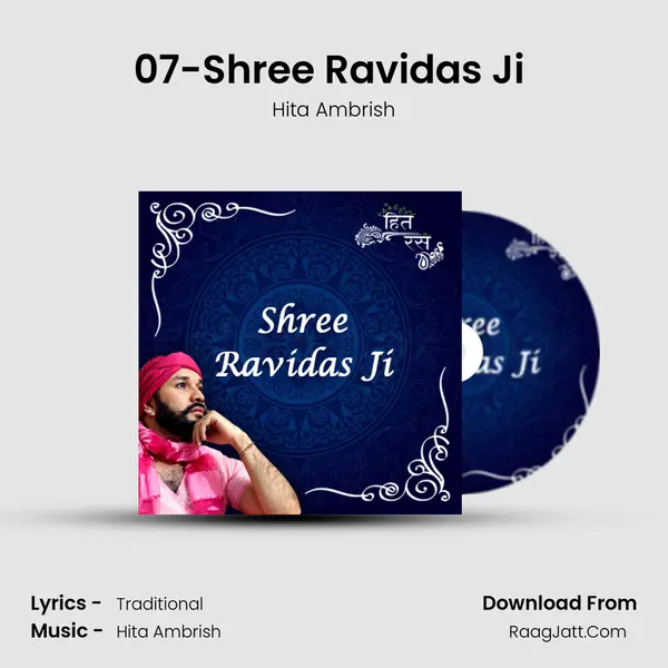 07-Shree Ravidas Ji (Bhaktmaal Katha) MP3 Song by Hita Ambrish Cover