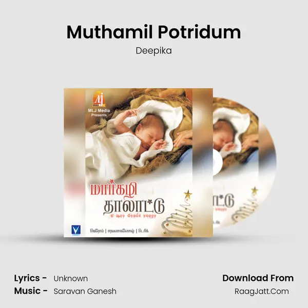 Muthamil Potridum MP3 Song by Deepika Cover