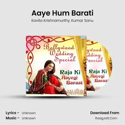 Aaye Hum Barati MP3 Song by Kavita Krishnamurthy Cover