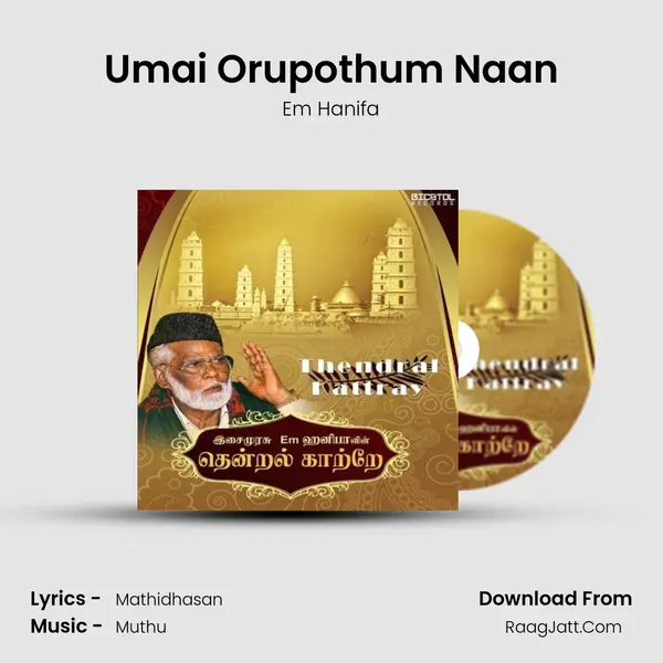 Umai Orupothum Naan MP3 Song by Em Hanifa Cover