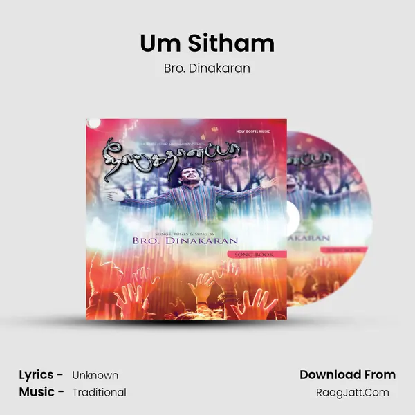 Um Sitham MP3 Song by Bro. Dinakaran Cover
