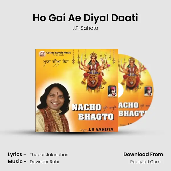 Ho Gai Ae Diyal Daati MP3 Song by J.P. Sahota Cover