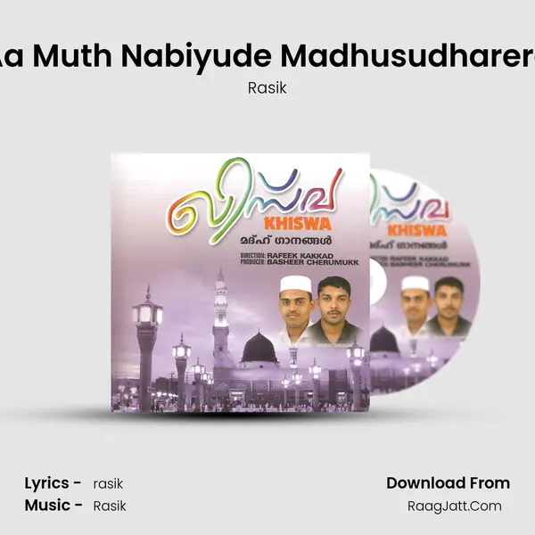 Aa Muth Nabiyude Madhusudharere MP3 Song by Rasik Cover
