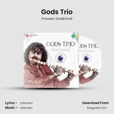 Gods Trio By Pravin Godkhindi - Praveen Godkhindi