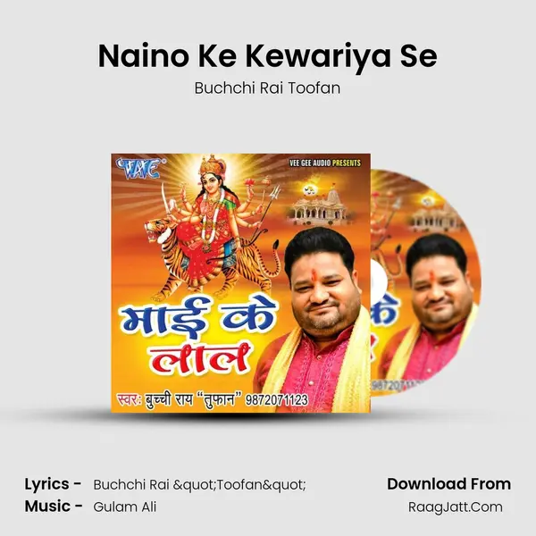 Naino Ke Kewariya Se MP3 Song by Buchchi Rai Toofan Cover