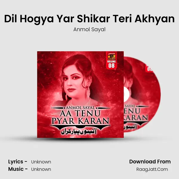 Dil Hogya Yar Shikar Teri Akhyan MP3 Song by Anmol Sayal Cover