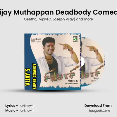 Vijay Muthappan Deadbody Comedy mp3 song