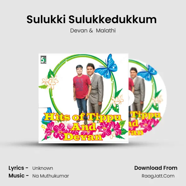 Sulukki Sulukkedukkum (From "Thaka Thimi Thaa") Cover