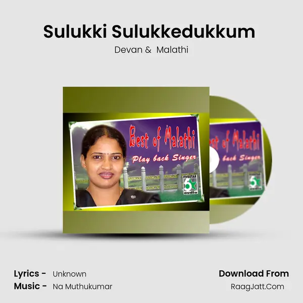 Sulukki Sulukkedukkum (From "Thaka Thimi Thaa") Cover