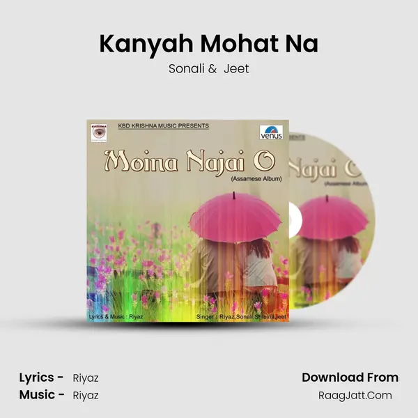 Kanyah Mohat Na MP3 Song by Sonali Cover