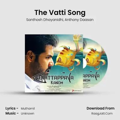 The Vatti Song MP3 Song by Santhosh Dhayanidhi Cover