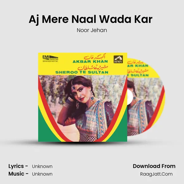 Aj Mere Naal Wada Kar (From 