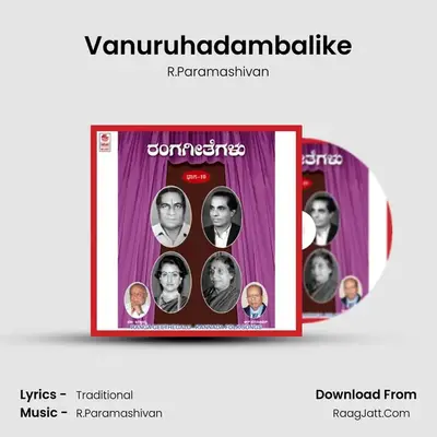 Vanuruhadambalike MP3 Song by R.Paramashivan Cover