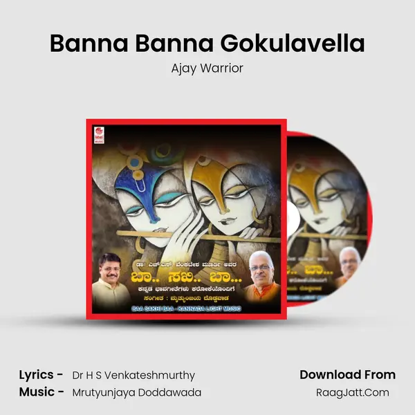 Banna Banna Gokulavella MP3 Song by Ajay Warrior Cover