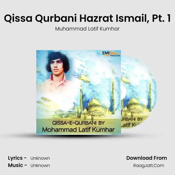 Qissa Qurbani Hazrat Ismail, Pt. 1 mp3 song