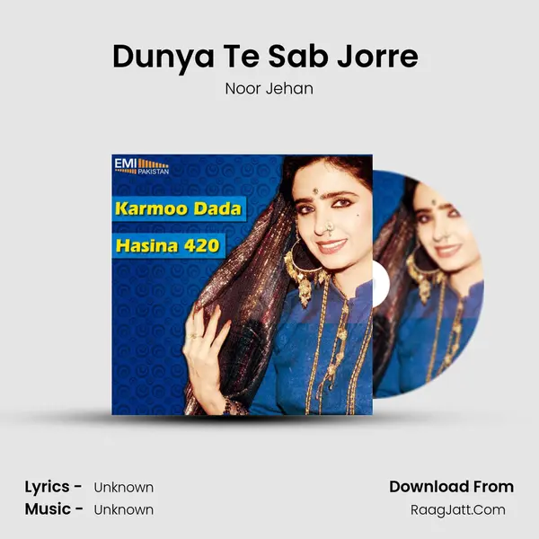 Dunya Te Sab Jorre (from