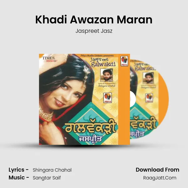 Khadi Awazan Maran MP3 Song by Jaspreet Jasz Cover