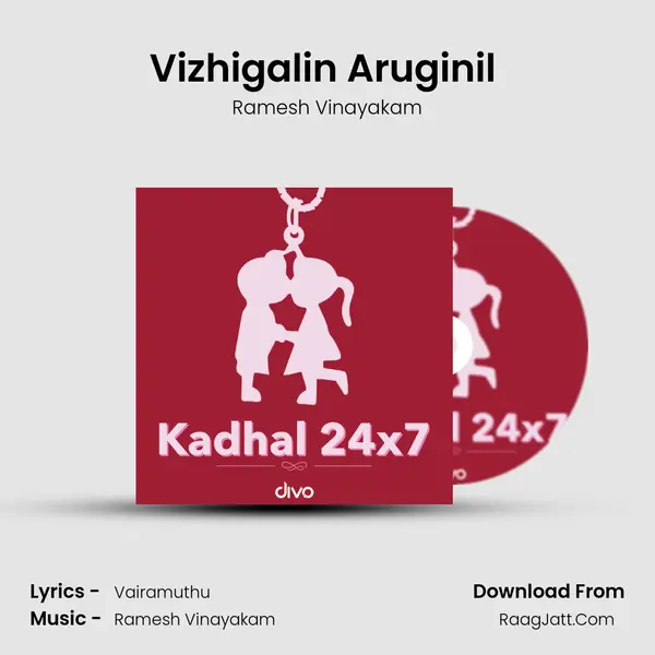Vizhigalin Aruginil (from - Azhagiya Theeyae) MP3 Song by Ramesh Vinayakam Cover