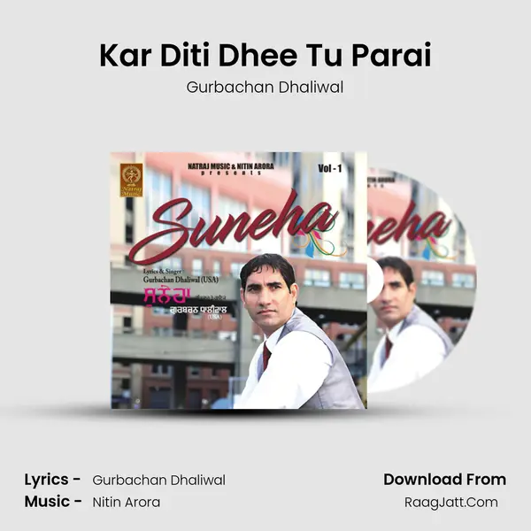Kar Diti Dhee Tu Parai MP3 Song by Gurbachan Dhaliwal Cover