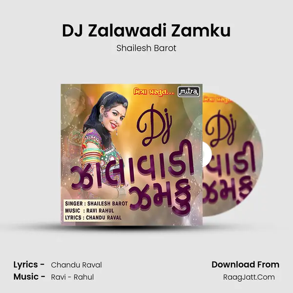 DJ Zalawadi Zamku - Shailesh Barot