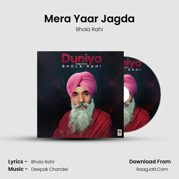 Mera Yaar Jagda MP3 Song by Bhola Rahi Cover
