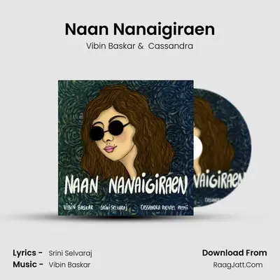 Naan Nanaigiraen MP3 Song by Vibin Baskar Cover