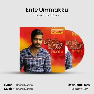 Ente Ummakku MP3 Song by Saleem Kodathoor Cover