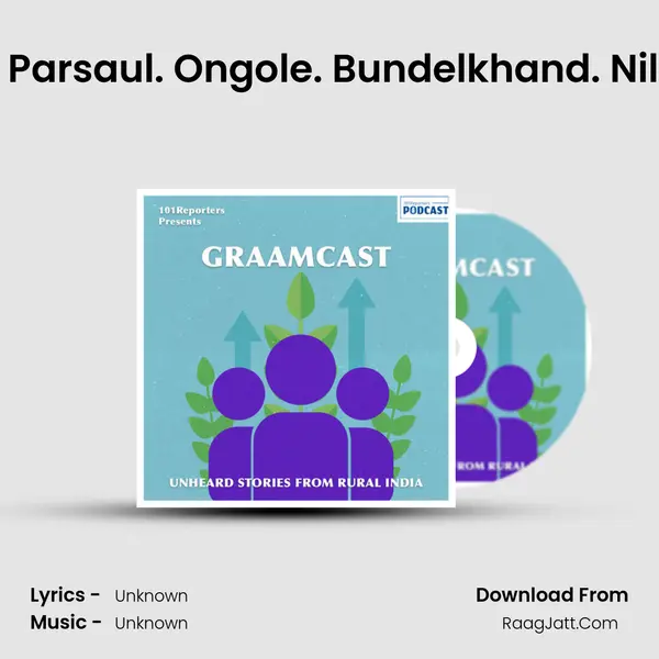 81 - Parsaul. Ongole. Bundelkhand. Nilgiri. MP3 Song by  Cover