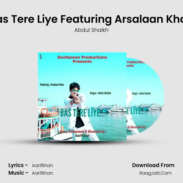 Bas Tere Liye Featuring Arsalaan Khan mp3 song