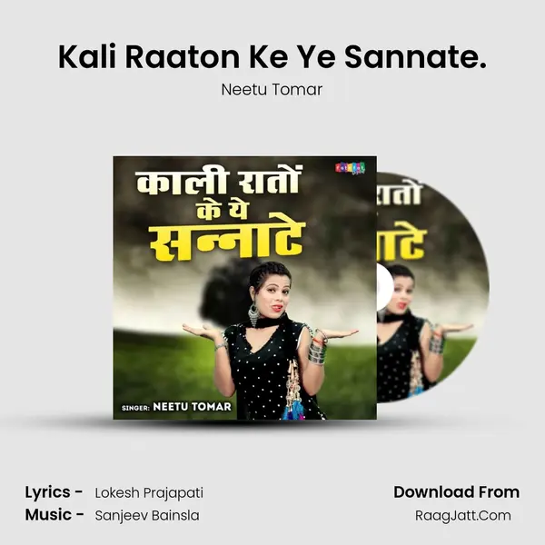 Kali Raaton Ke Ye Sannate. MP3 Song by Neetu Tomar Cover