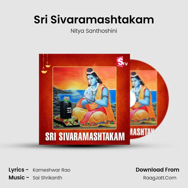 Sri Sivaramashtakam - Nitya Santhoshini