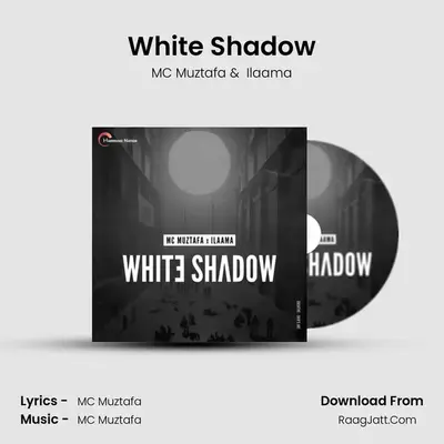 White Shadow mp3 song