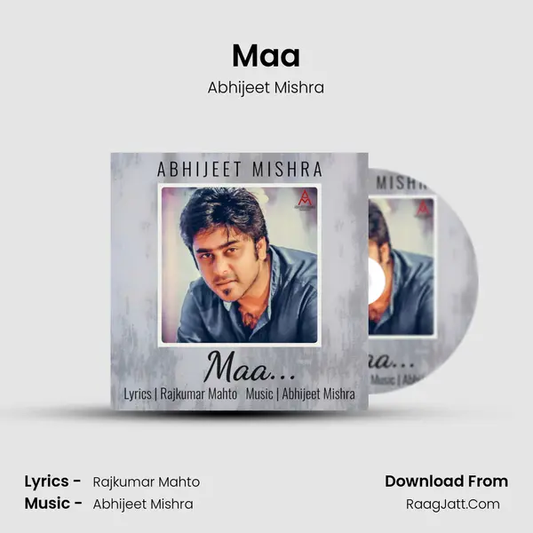 Maa MP3 Song by Abhijeet Mishra Cover